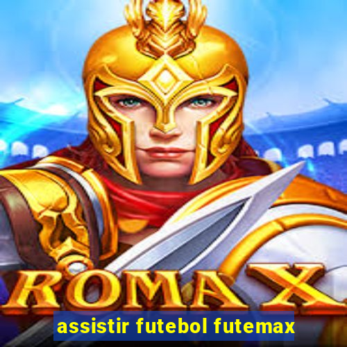 assistir futebol futemax